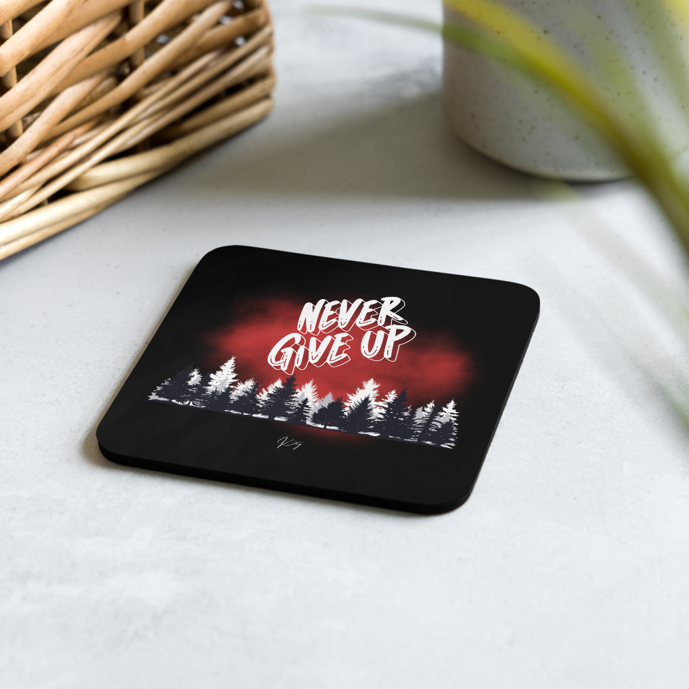Never Give Up - Cork-back coaster