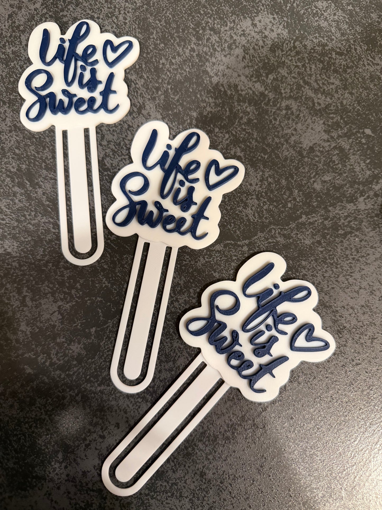 LIFE IS SWEET BOOKMARK - 3D PPRINTED