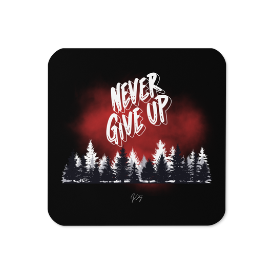 Never Give Up - Cork-back coaster
