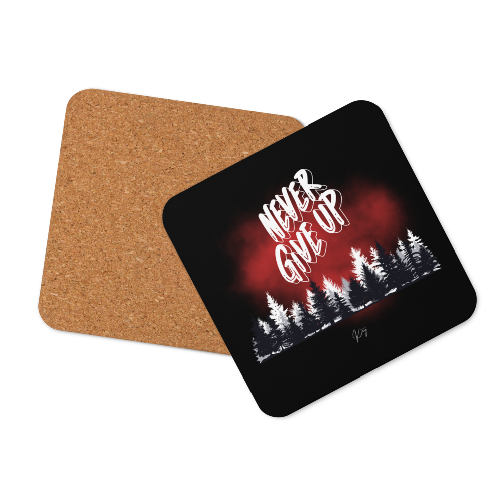 Never Give Up - Cork-back coaster